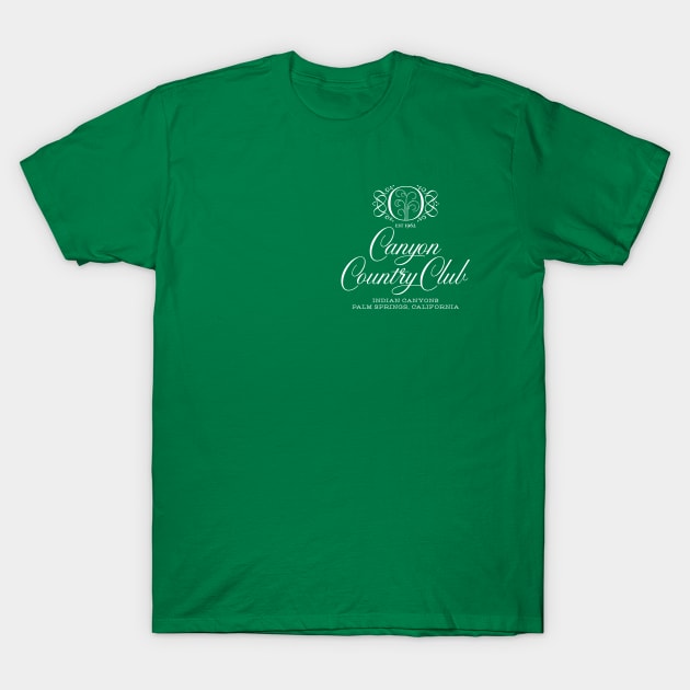 Canyon Country Club Palm Springs T-Shirt by BurningSettlersCabin